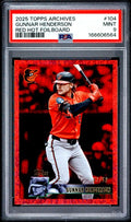 2025 TOPPS ARCHIVES GUNNAR HENDERSON /50 RED HOT FOILBOARD PSA 9